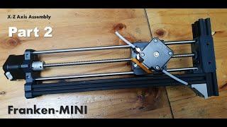 Franken-MINI The DIY 3D printer Part 2