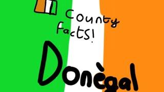 Irish County facts part: Donègal