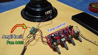 Gimana jadinya ampli mini dipasangin tone control ? pam 8403 + tone control aktif