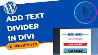 How to Add Text Divider with Divi Builder in WordPress | Divi Page Builder Tutorial 2022