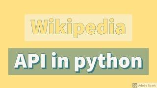 Cool stuff you should know|Wikipedia API in  python