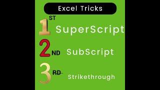 Excel Formatting Tricks - SuperScript, SubScript & Strikethrough