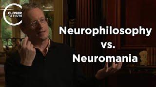 Patrick McNamara - Neurophilosophy vs. Neuromania