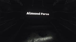 Almond Force Second Coming Intro (RE-UPLOADED)!