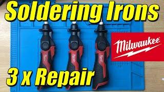 Milwaukee Soldering Iron Repairs (3x) - How Many Can I Fix?