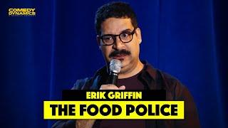 Food Police - Erik Griffin