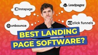 The Ultimate Guide To Choosing The Best Landing Page Software