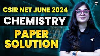 CSIR NET Chemistry June 2024 Paper Solution | CSIR NET Chemistry 2024 Answer Key | Lekhanshu Singh