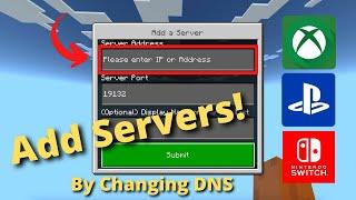 How To Add Minecraft Servers To Xbox, Playstation, Switch! (Bedrock Connect)