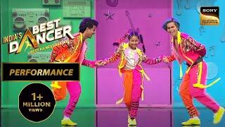 India's Best Dancer S3 | इस Trio की Mashup Performance ने  सबको नचा दिया | Performance