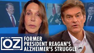 Former President Reagan's Struggle with Alzheimer's | Oz Health