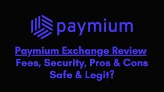 Paymium Exchange Review: Is This Exchange Safe & Legit?