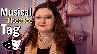 Musical Theatre Tag! - Answering Questions about Broadway Musicals!  Sophia Lovelace