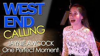 Jaynie Awcock - One Perfect Moment (West End Calling: Grand Final 2017)