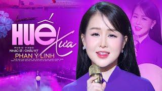 Huế Xưa - Phan Ý Linh | Giọng Hát Xứ Huế Ngọt Ngào Đốn Tim Người Nghe