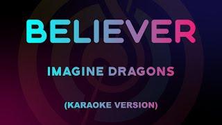 Imagine Dragons - Believer (Karaoke Version)