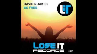 David Noakes - Be Free (Radio Edit)