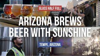 Solar Powered Arizona Beer | Glass Half Full