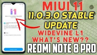 MIUI 11.0.3.0 India Stable Update for Redmi Note 8 Pro | Widevine L1? | What's New?