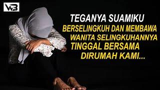 Kisah Pilu Suamiku Bawa Selingkuhan Ke Rumah || WIRDA BERCERITA #kisahrumahtangga #novelromantis