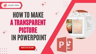 Enhance Your Presentations: How to Make a Picture Transparent in PowerPoint #simpleslides