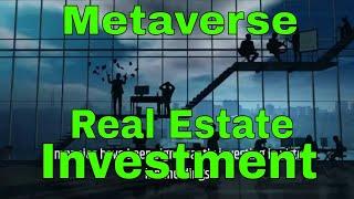 Metaverse: Virtual Real Estate Investment #virtualrealestate