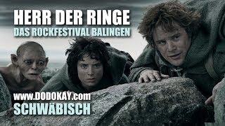 dodokay - Das Rockfestival in Balingen - Herr der Ringe - Schwäbisch