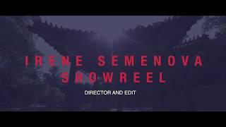 Irene Semenova showreel