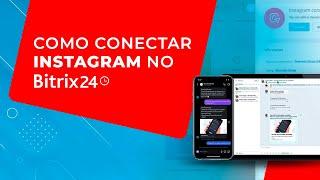 Como conectar Instagram no Bitrix24