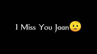 i miss you jaan  love status#whatsappstatus #shorts