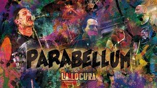 PARABELLUM. La locura (Directo Bilbao, Sala Santana 27)