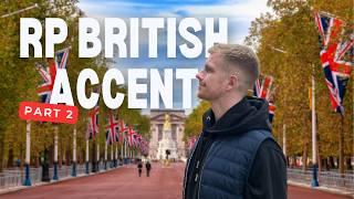 Master the British Accent FAST – Learn Modern RP Pronunciation (British English Guide)