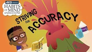 Habits of Mind Animations: Striving for Accuracy