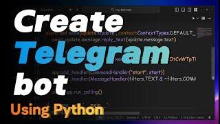 How to Create a Telegram Bot with Python in Just a Few Minutes!  | Step-by-Step Tutorial