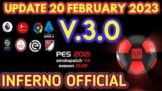 PES 2021 Inferno Official 2023 V3.0 Update 20 February 2023