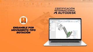 ENSAMBLE POR MOVIMIENTO TIPO ROTACIÓN  Mayor información: https://bit.ly/40RAS45