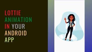 Lottie Animations basic || Android tutorial for beginners