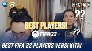 BEST FIFA 22 PLAYER VERSI KAMI | FIFA TALK RAJA ESPORTS