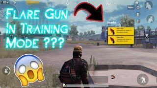Can We Get A Flare Gun In Training Mode ??? PUBG Mobile secrets revealed