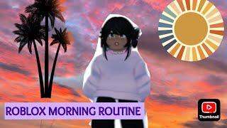 ROBLOX MORNING ROUTINE (keywest rp)