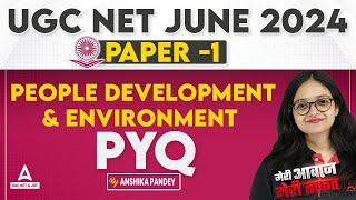 People Development And Environment For UGC NET Paper 1 PYQ's by Anshika Pandey