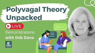 Polyvagal Theory Unpacked with Deb Dana