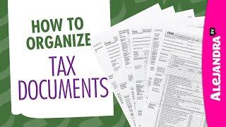 How to Organize Tax Documents, Paperwork, & Receipts (Part 7 of 10 Paper Clutter Series)