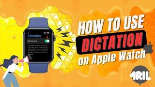 How to Enable Dictation on Apple Watch? Do This!