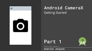 Android Tutorial - CameraX - 2020 - Part1: Getting Started (Kotlin) - German