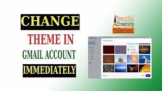 Change background theme in gmail immediately