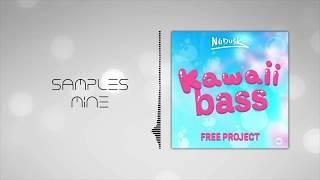 NODUSK - Kawaii Bass [FREE SAMPLE PACK]