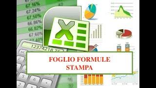 EXCEL: Foglio formule e Formattazione per la Stampa