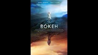 BOKEH Trailer (2017) Maika Monroe, Matt O'Leary Sci-Fi Movie HD