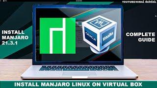 How to Install Manjaro Linux on VirtualBox ? | BEGINNERS GUIDE |